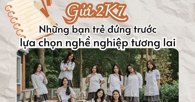 Gửi 2K7 – Những bạn trẻ sắp đứng trước ngưỡng cửa cuộc đời