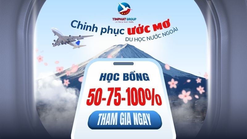 Thông Tin Học Bổng Du Học 2025 – Tinphat Group